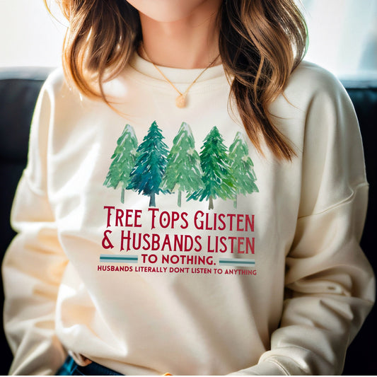 Husband’s Don’t Listen Sweatshirt - KLC by Karelyn D