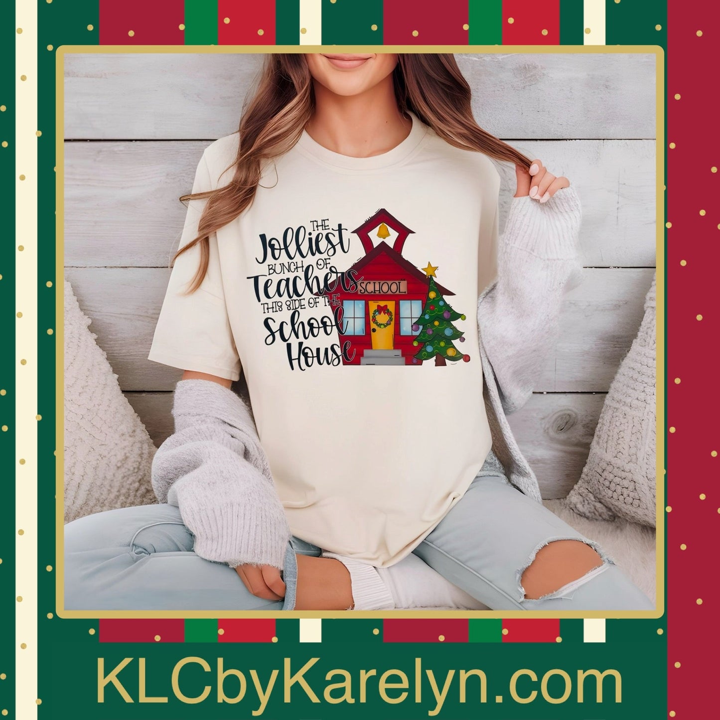 Jolly Teachers T-Shirt - KLC by Karelyn D